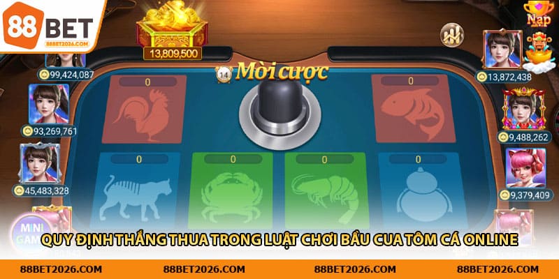 Quy định thắng thua trong luật chơi bầu cua tôm cá online